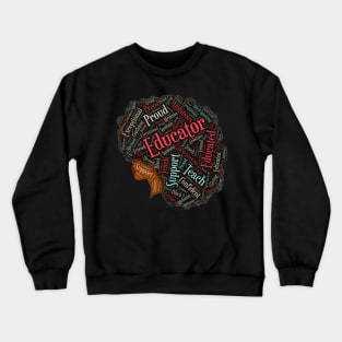 Black Educator Teacher Words in Afro Crewneck Sweatshirt